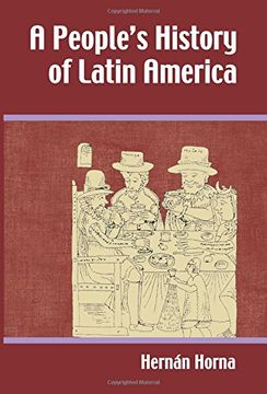 portada A People's History of Latin America (en Inglés)