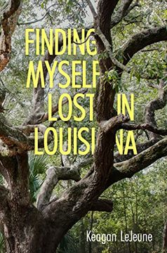 portada Finding Myself Lost in Louisiana (en Inglés)