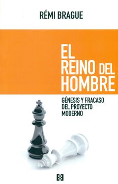 portada Rémi Brague: Génesis y Fracaso del Proyecto Moderno (Nuevo Ensayo nº 14) (Spanish Edition) (in Spanish)