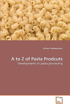 portada a to z of pasta prodcuts (en Inglés)
