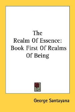 portada the realm of essence: book first of realms of being (en Inglés)