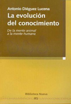 portada La Evolución del Conocimiento. De la Mente Animal a la Mente Humana (in Spanish)