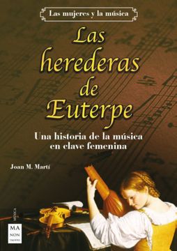 portada Las Herederas de Euterpe: Una Historia de la Música En Clave Femenina