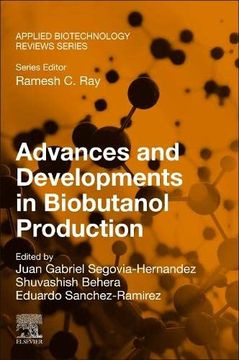 portada Advances and Developments in Biobutanol Production (Applied Biotechnology Reviews) (en Inglés)