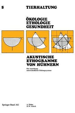 portada akustische ethogramme von ha1/4hnern: die auswirkungen verschiedener haltungssysteme (in German)