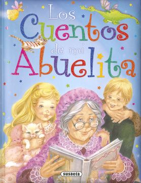 portada Los Cuentos de mi Abuelita (Los Cuantos de mi Abuelita) (in Spanish)