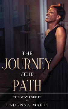 portada The Journey/ The Path: The Way I See It