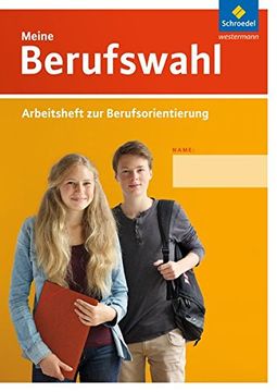 portada Meine Berufswahl - Ausgabe 2014: Arbeitsheft zur Berufsorientierung (in German)