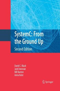 portada Systemc: From the Ground Up, Second Edition (in English)