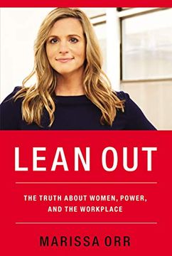 portada Lean Out: The Truth About Women, Power, and the Workplace (en Inglés)