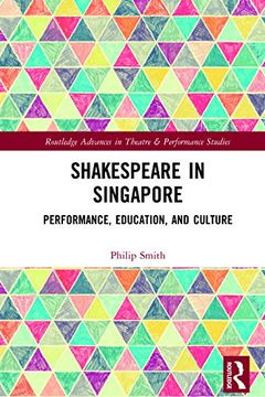portada Shakespeare in Singapore: Performance, Education, and Culture