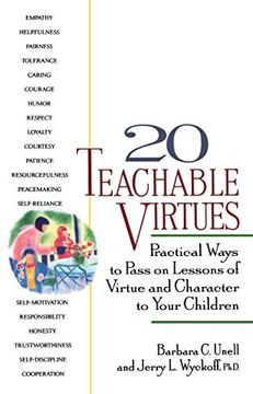 portada 20 Teachable Virtues: Practical Ways to Pass on Lessons of Virtue and Character to Your Children (in English)