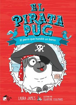 portada El Pirata Pug: El Perro que Hundió un Barco