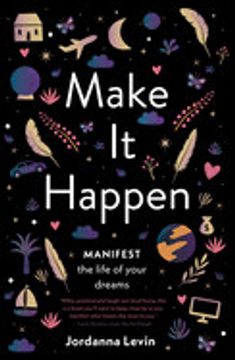 portada Make it Happen: Manifest the Life of Your Dreams (en Inglés)