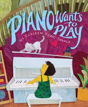 portada Piano Wants to Play (en Inglés)