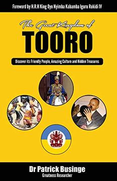 portada The Great Kingdom of Tooro: Discover its Friendly People, Amazing Culture and Hidden Treasures (in English)