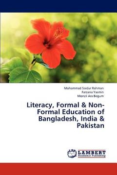 portada literacy, formal & non-formal education of bangladesh, india & pakistan (en Inglés)