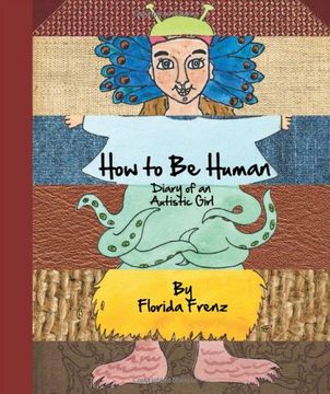 portada How to Be Human: Diary of an Autistic Girl