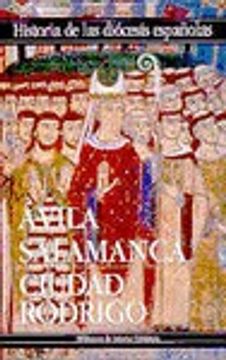 portada Historia de las diócesis españolas: Iglesias de Ávila, Salamanca y Ciudad Rodrigo: 18 (in Spanish)