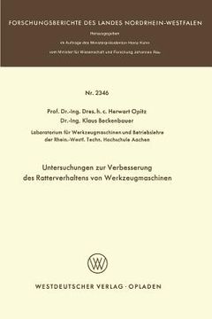 portada Untersuchungen Zur Verbesserung Des Ratterverhaltens Von Werkzeugmaschinen (en Alemán)