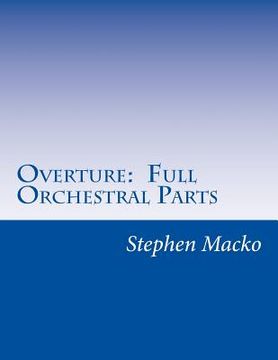 portada Overture: Full Orchestral Parts (en Inglés)