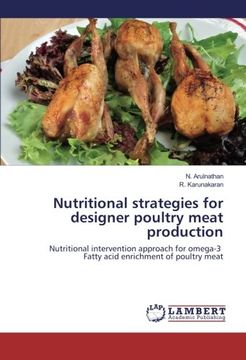 portada Nutritional strategies for designer poultry meat production: Nutritional intervention approach for omega-3 Fatty acid enrichment of poultry meat