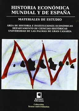 portada HISTORIA ECONOMICA MUNDIAL Y DE ESPAÑA: MATERIALES DE ESTUDIO