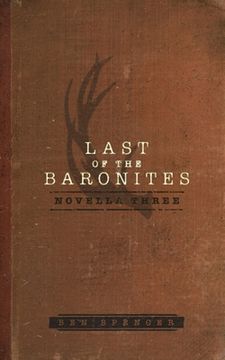 portada Last of the Baronites: Novella Three (en Inglés)