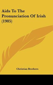 portada aids to the pronunciation of irish (1905)