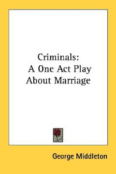 portada criminals: a one act play about marriage (en Inglés)
