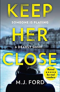 portada Keep her Close: The Compulsive new Crime Thriller you Need to Read This Year 