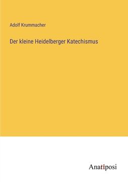 portada Der kleine Heidelberger Katechismus (en Alemán)