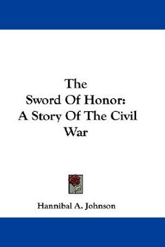 portada the sword of honor: a story of the civil war