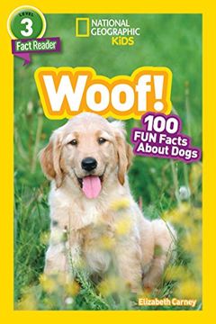 portada National Geographic Readers: Woof! 100 fun Facts About Dogs (L3) 
