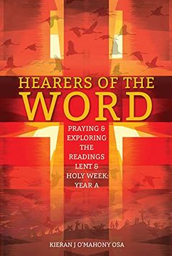 portada Hearers of the Word: Praying & Exploring the Readings Lent & Holy Week: Year a (en Inglés)