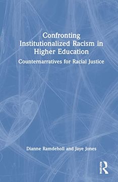 portada Confronting Institutionalized Racism in Higher Education: Counternarratives for Racial Justice (in English)