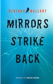 portada Mirrors Strike Back: A Memoir