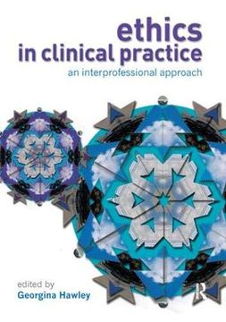 portada Ethics in Clinical Practice: An Inter-Professional Approach (en Inglés)