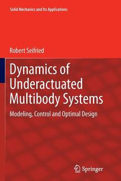 portada Dynamics of Underactuated Multibody Systems: Modeling, Control and Optimal Design (in English)