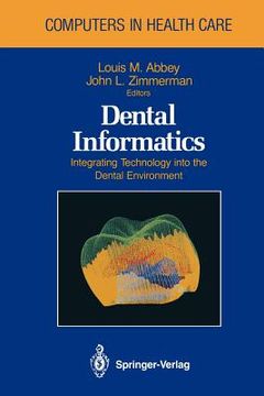 portada dental informatics: integrating technology into the dental environment (en Inglés)
