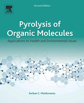 portada Pyrolysis of Organic Molecules: Applications to Health and Environmental Issues (en Inglés)