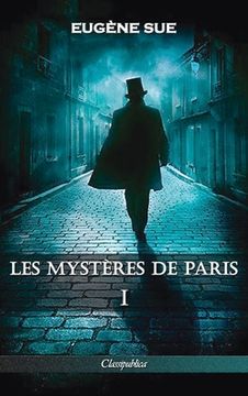 portada Les mystères de Paris: Tome I - Édition intégrale (en Francés)