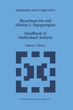 portada Handbook of Multivalued Analysis: Volume I: Theory