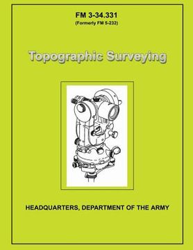 portada Topographic Surveying: Field Manual No. 3-34.331 (en Inglés)