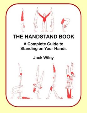 portada The Handstand Book: A Complete Guide to Standing on Your Hands (in English)