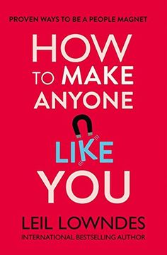 portada How to Make Anyone Like You: Proven Ways to Become a People Magnet (en Inglés)