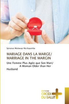 portada Mariage Dans La Marge/ Marriage in the Margin (en Francés)