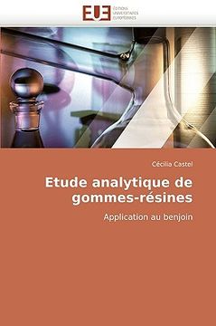 portada Etude Analytique de Gommes-Resines (en Francés)