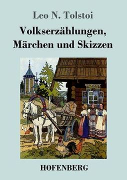 portada Volkserzählungen, Märchen und Skizzen (en Alemán)