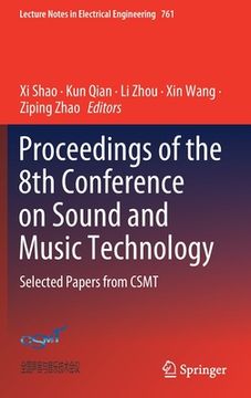 portada Proceedings of the 8th Conference on Sound and Music Technology: Selected Papers from Csmt